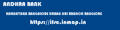 ANDHRA BANK  KARNATAKA BANGALORE URBAN NRI BRANCH BANGLORE   ifsc code
